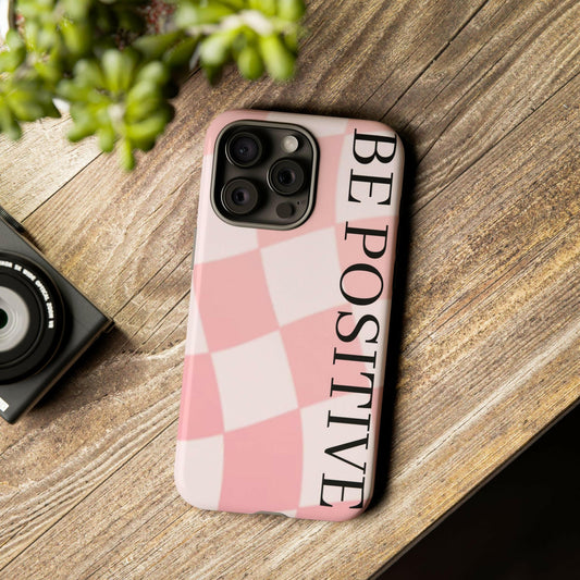 Be Positive, Pink & White Phone case